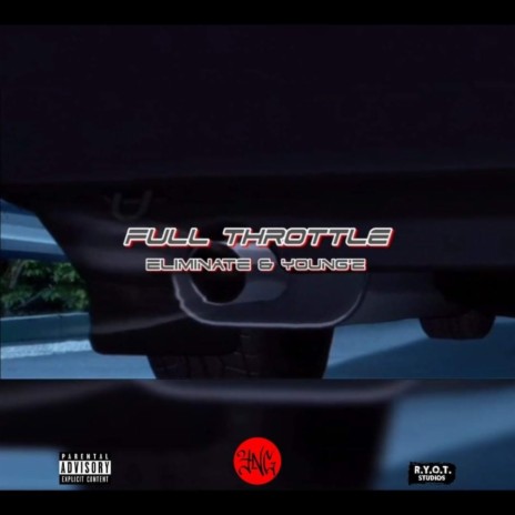 Full Throttle ft. Young'Z | Boomplay Music
