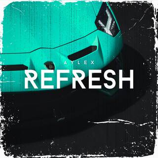 Refresh