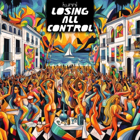 Losing All Control | Boomplay Music