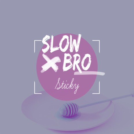 Sticky - slowed + reverb | Boomplay Music