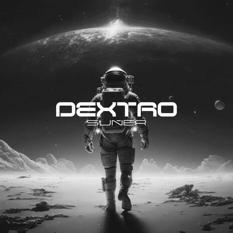 DEXTRO | Boomplay Music