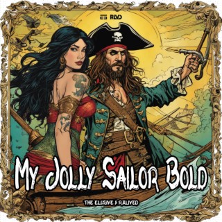 My Jolly Sailor Bold