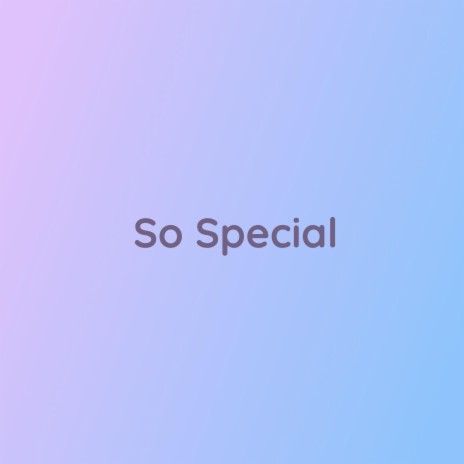 So Special
