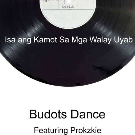 Isa ang Kamot Sa Mga Walay Uyab ft. Prokzkie | Boomplay Music