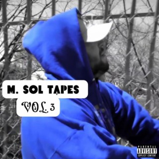 M. Sol Tapes, Vol. 3