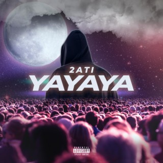 YAYAYA lyrics | Boomplay Music