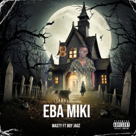 Eba miki ft. Boy Jagz | Boomplay Music