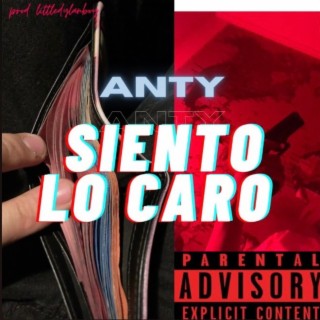 Siento lo caro lyrics | Boomplay Music