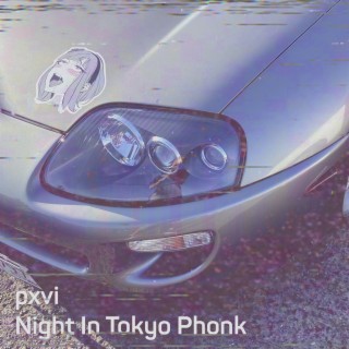 Night in Tokyo Phonk