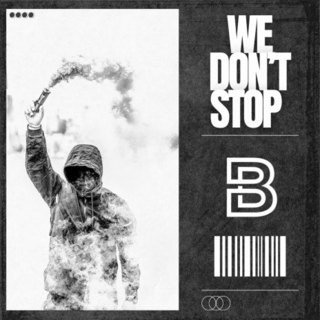 We Don't Stop