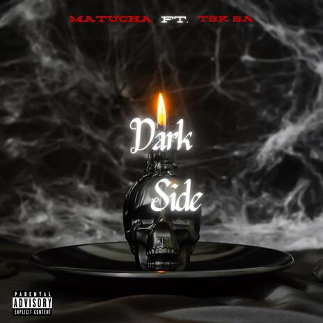 Dark Side ft. TSK SA | Boomplay Music