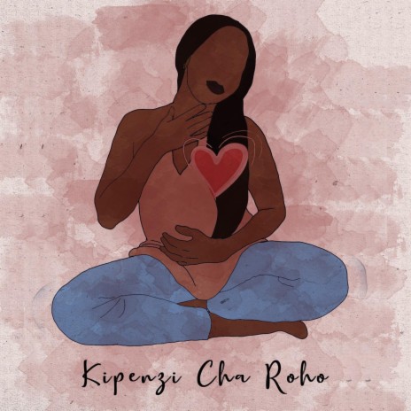Kipenzi Cha Roho | Boomplay Music