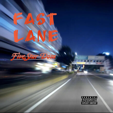 Fast Lane | Boomplay Music