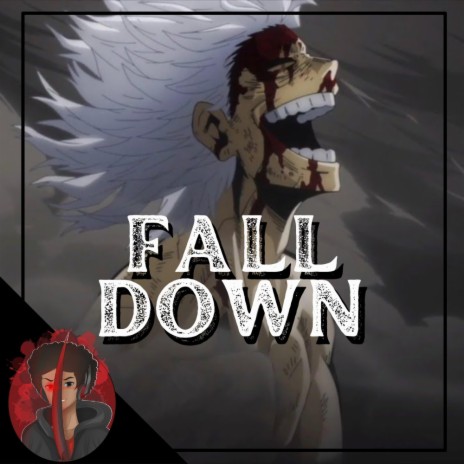 Fall Down (Shigaraki Rap) | Boomplay Music