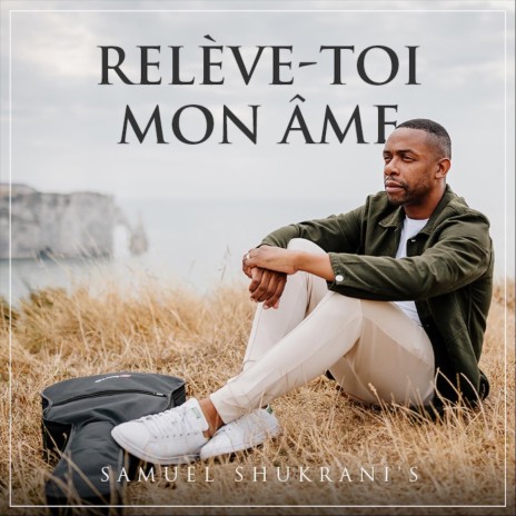 Relève-toi mon âme | Boomplay Music