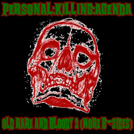 PERSONAL KILLING AGENDA Bleeding Ears MP3 Download Lyrics