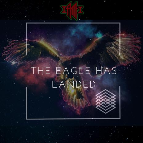 The Eagle Has Landed | Boomplay Music