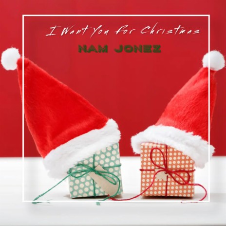 I Want You For Christmas | Boomplay Music