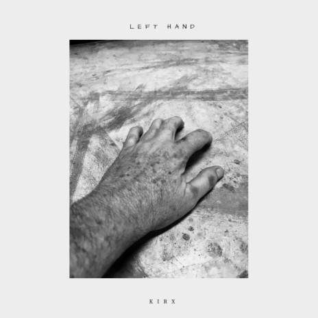 Left Hand | Boomplay Music