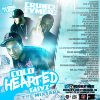 Cold Hearted Guyz (Hosted By DJ King Flow)