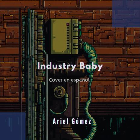 La Industria Bebé | Boomplay Music