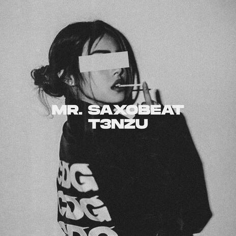 Mr. Saxobeat | Boomplay Music