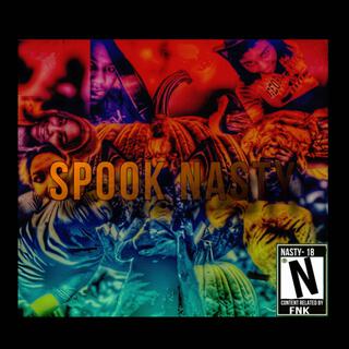 SPOOK NASTY