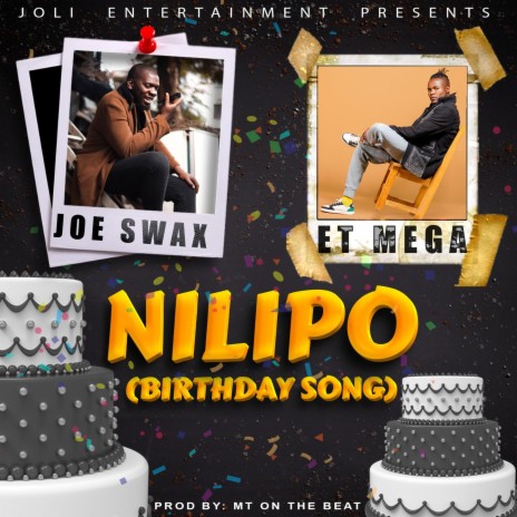 Nilipo (birthday song) ft. ET Mega | Boomplay Music