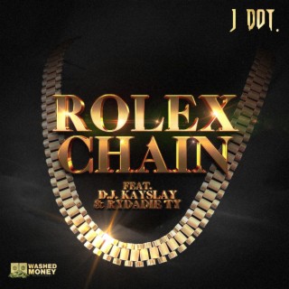 Rolex Chain ft. DJ Kay Slay & Rydadie Ty lyrics | Boomplay Music