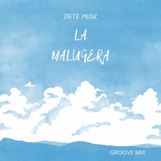 La Maluquera (Groove Mix)
