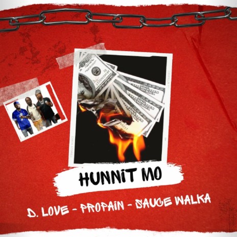 Hunnit Mo ft. Propain & Sauce Walka | Boomplay Music
