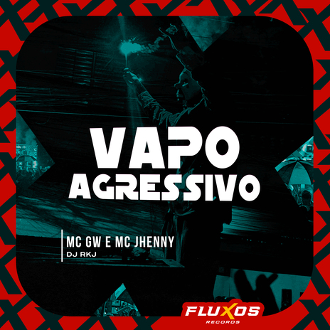 Vapo Agressivo ft. DJ RKJ & MC Jhenny | Boomplay Music