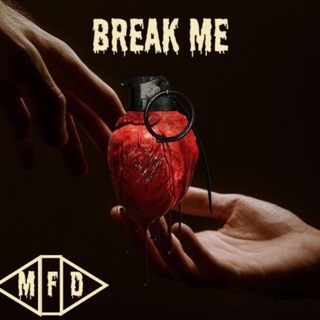 break me | Boomplay Music