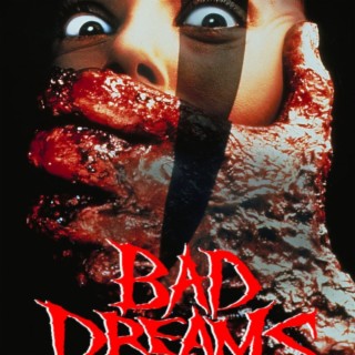 BAD DREAMS