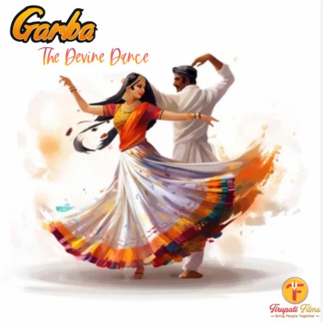 Garba (The Divine Dance) | Boomplay Music