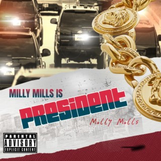 Milly Mills Is President