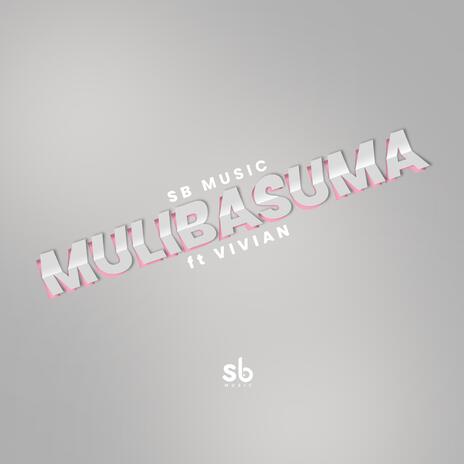 Mulibasuma ft. Vivian | Boomplay Music