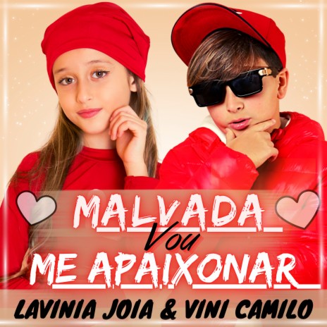 Malvada Vou Me Apaixonar ft. Vini Camilo | Boomplay Music