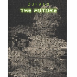 The Future lyrics | Boomplay Music