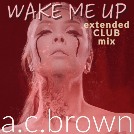 Wake Me Up (Extended Club Mix)