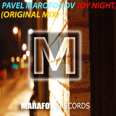 Joy Night (Original Mix)