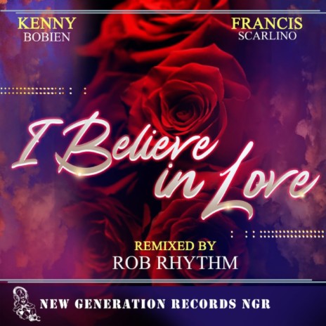 I Believe In Love (S. Orange Ave Instrumental) ft. Francis Scarlino | Boomplay Music