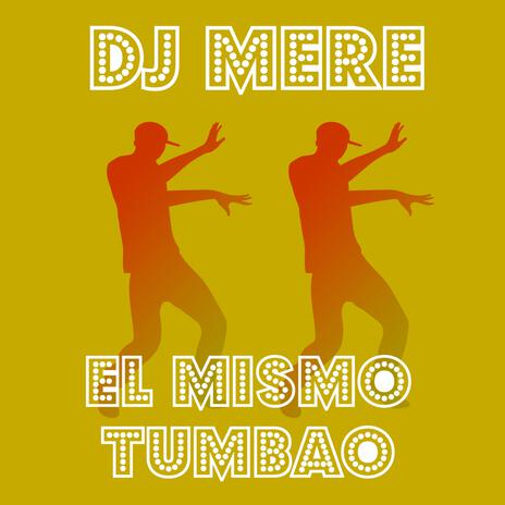 El Mismo Tumbao (Sandungueo) | Boomplay Music