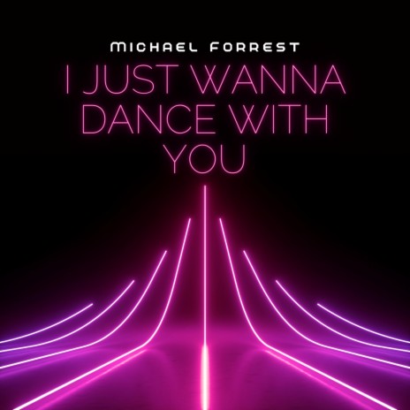 I Just Wanna Dance With You | Boomplay Music