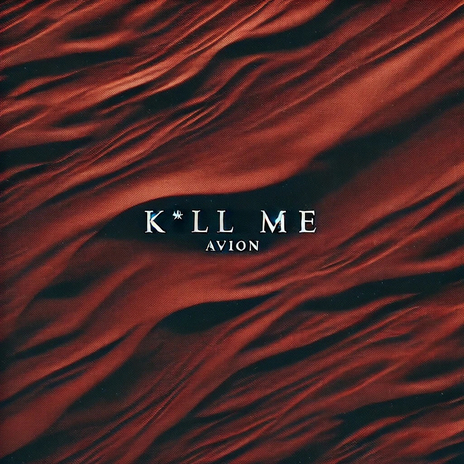 K*LL ME | Boomplay Music