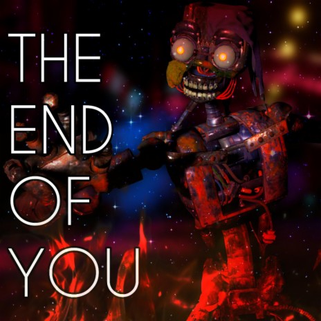 The End Of You (FNAF Mimic Song) ft. Miklaus | Boomplay Music