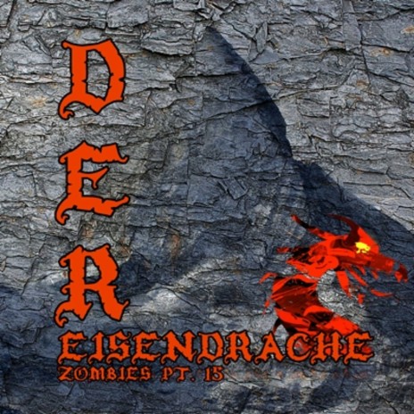 Zombies, Pt. 15: Der Eisendrache ft. Borderline Disaster | Boomplay Music