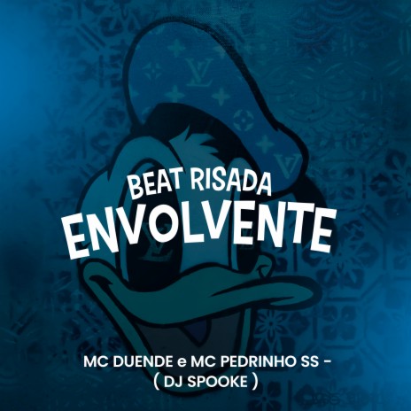 Beat Risada Envolvente ft. mc duende & Mc Pedrinho SS | Boomplay Music