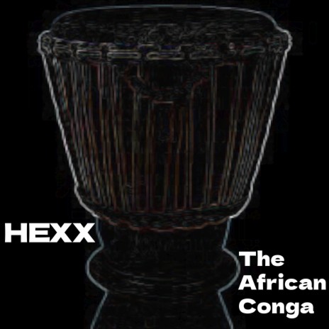 The African Conga | Boomplay Music