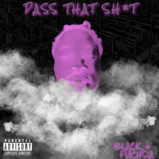 Pass That Shit (Instrumental)